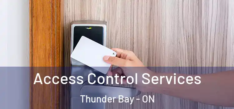  Access Control Services Thunder Bay - ON