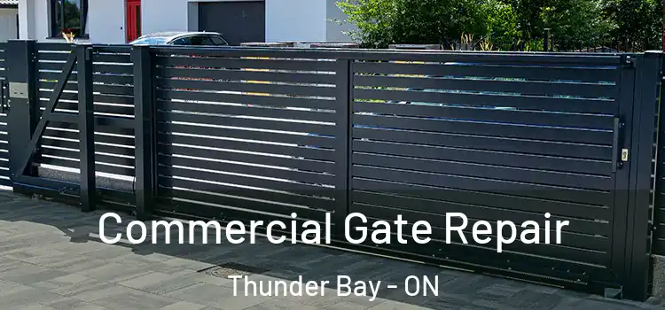 Commercial Gate Repair Thunder Bay - ON