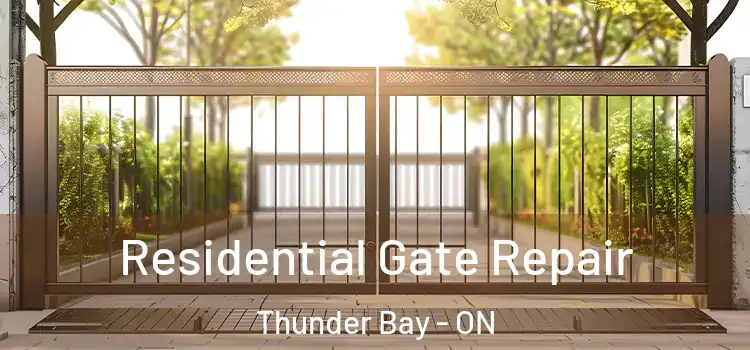 Residential Gate Repair Thunder Bay - ON