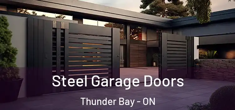 Steel Garage Doors Thunder Bay - ON
