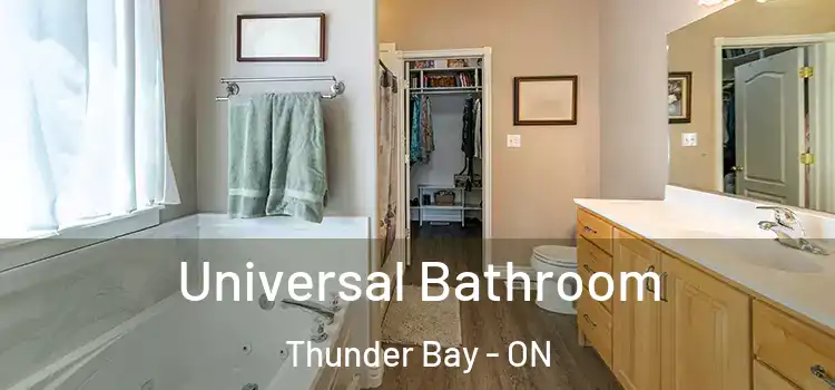 Universal Bathroom Thunder Bay - ON